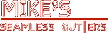 Mike’s Seamless Gutters